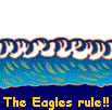  The Eagles rule!! 